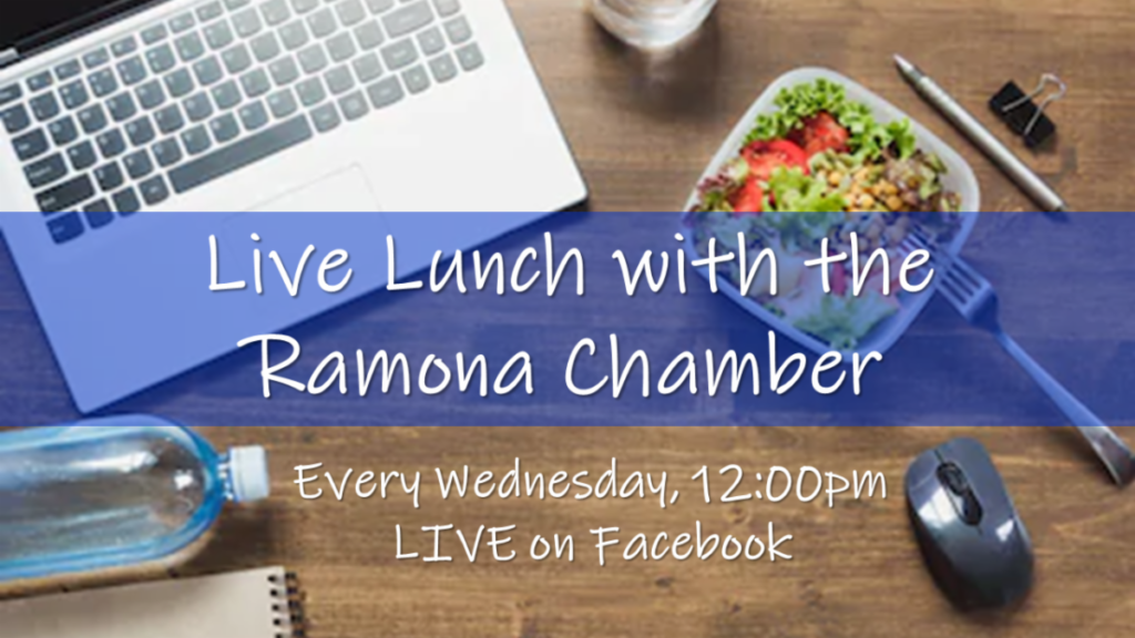 Live Lunch with the Ramona Chamber on Facebook
