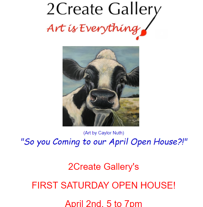 2022-0402 First Friday Open House 2Create Gallery
